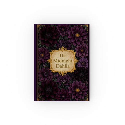 Hardback Journal — The Midnight Dahlia Floral Notebook for Gothic, Vintage-Inspired Writing & Gift